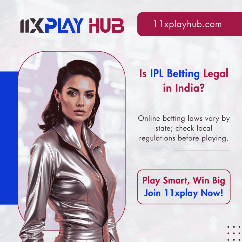 11xplay banner explaining whether IPL betting is legal in India and mentioning state-wise online betting laws