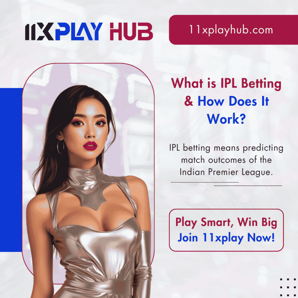11xplay IPL betting guide banner explaining what IPL betting is and how it works in the Indian Premier League